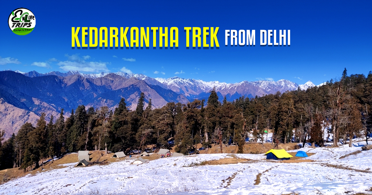 Kedarkantha trek package from Delhi